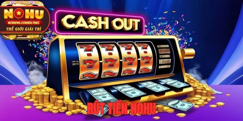 Rút tiền nohu