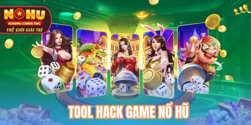 Tool hack game nổ hũ